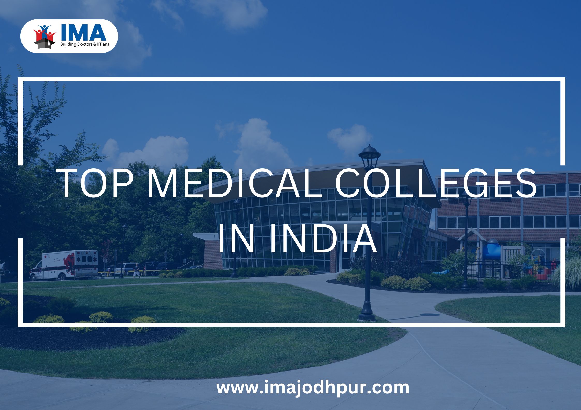 Top Medical Colleges in India 